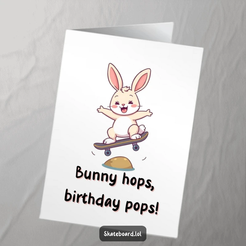 Funny Free Printable Birthday Card: Energetic bunny mid-air performing a perfect ollie over a small obstacle on a skateboard, looking thrilled.