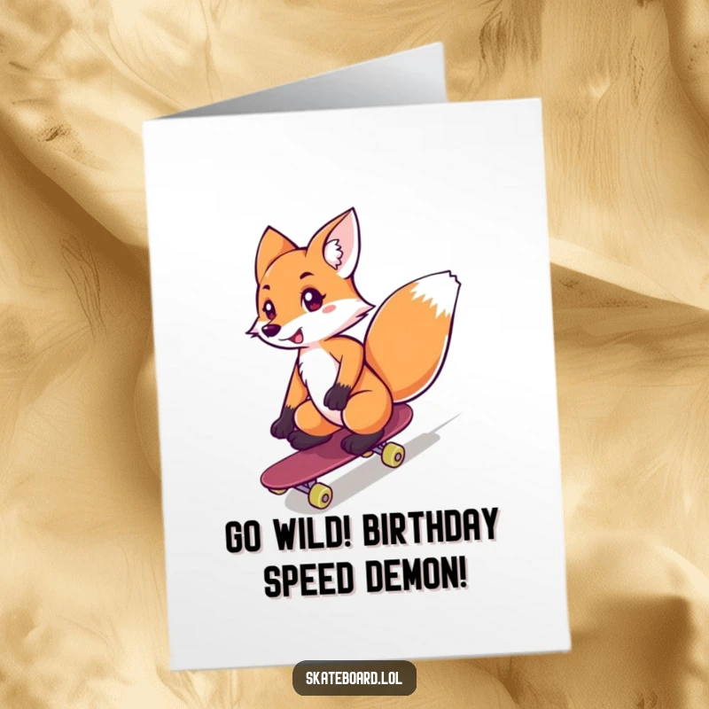 Funny Free Printable Birthday Card: A playful fox confidently rides a skateboard downhill with a grin.