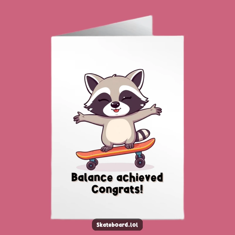 Free Printable Raccoon Skateboard Congrats Card - Witty Downloadable Achievement Gift!