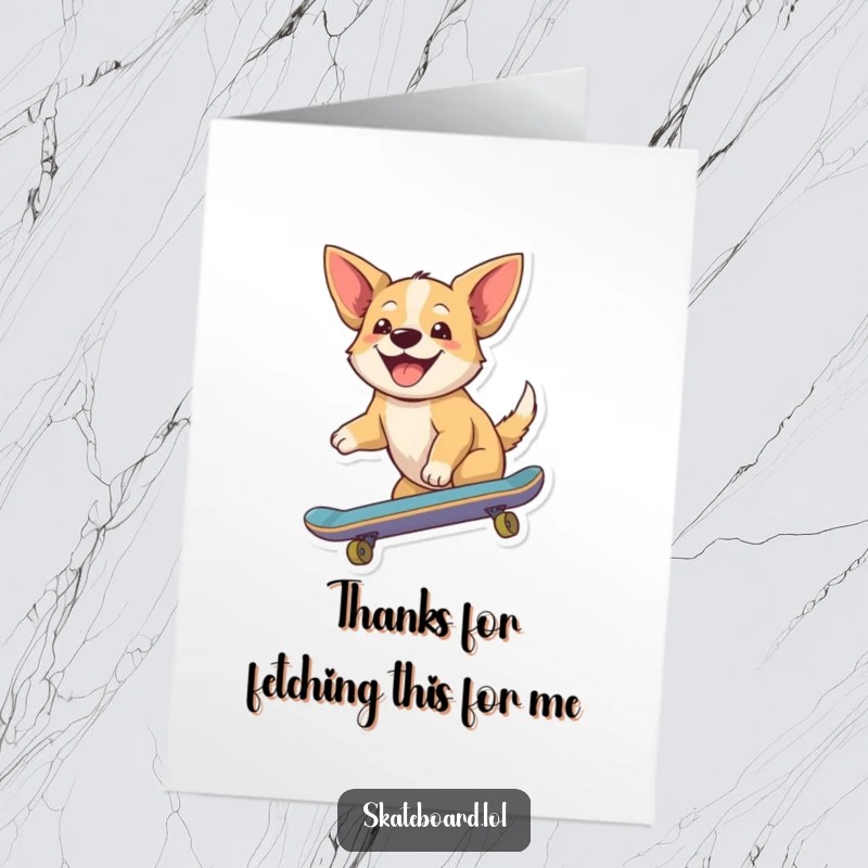 Funny Free Printable Thank You Card: A joyful dog rides a skateboard, ears flapping in the wind, expressing heartfelt thanks.